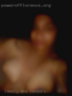 Lonely and looking for in Roxboro some intimacy.