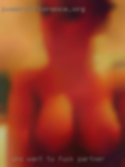 Who want to try for fuck partner an asian .